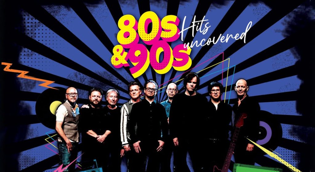 80’s & 90’s Hits Uncovered in Tiel