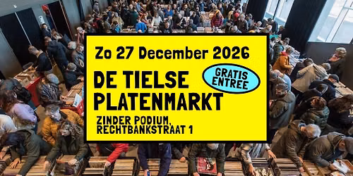 De Tielse Platenmarkt – zondag 27 december, Cultuurpodium Zinder — markt-eten in Tiel